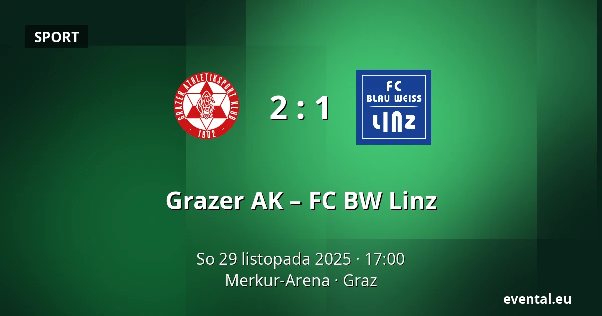 Grazer AK – FC BW Linz — Merkur-Arena, Graz
