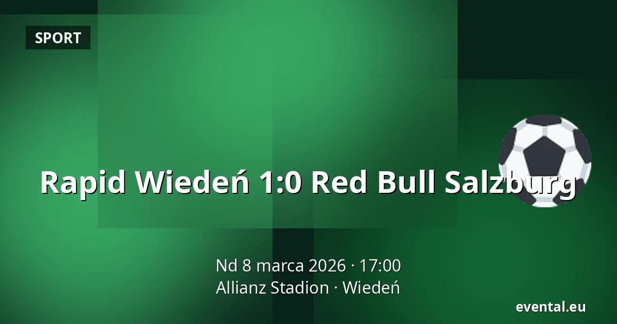 Rapid Wiedeń - Red Bull Salzburg — Allianz Stadion, Wiedeń