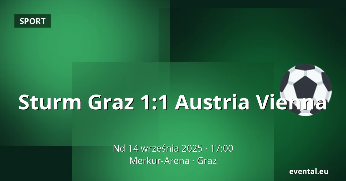 Sturm Graz - Austria Vienna — Merkur-Arena, Graz