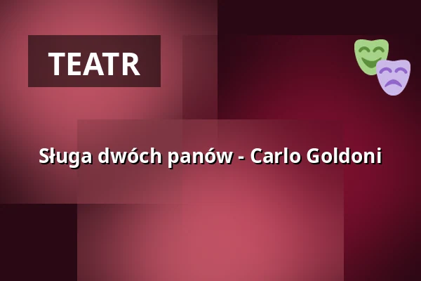 Sługa dwóch panów - Carlo Goldoni — Kreuzgang, Feuchtwangen