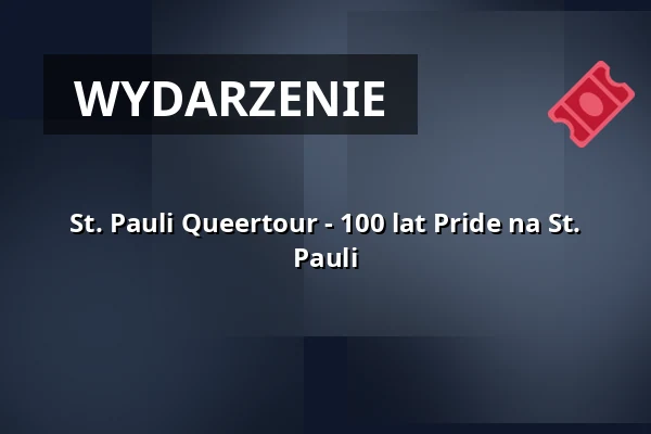 St. Pauli Queertour - 100 lat Pride na St. Pauli — St. Pauli Office, Hamburg