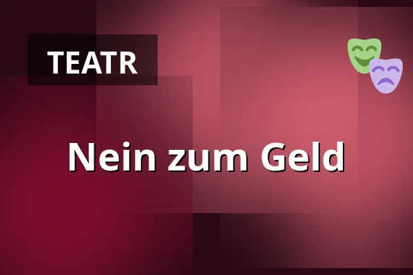 Nein zum Geld — Burg Alzenau, Alzenau