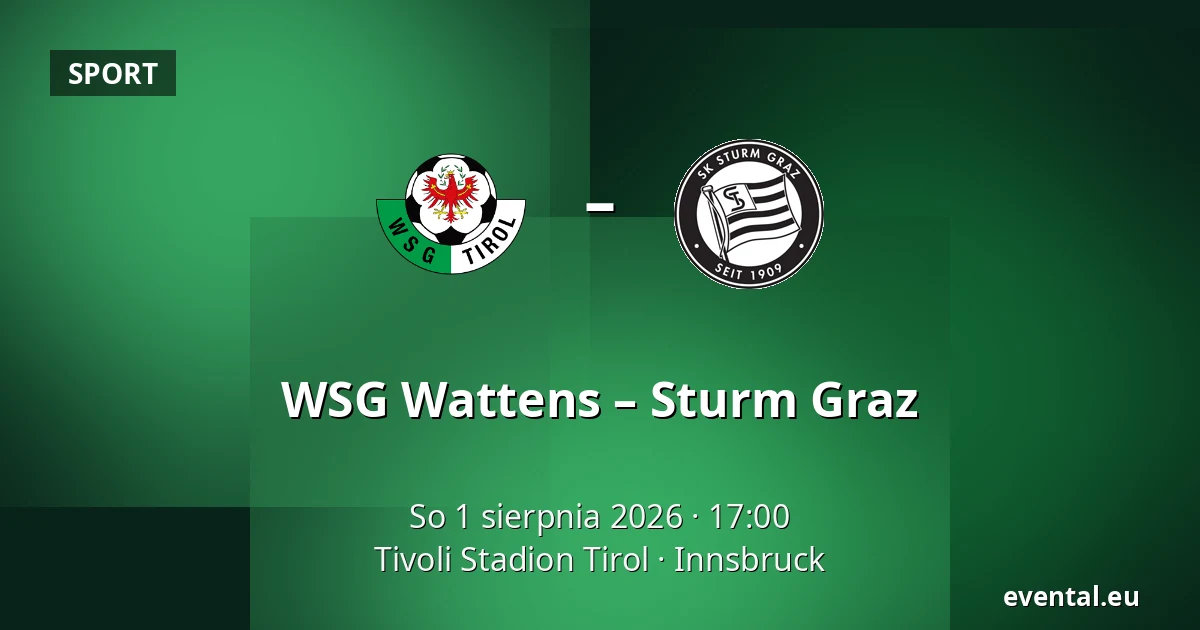 WSG Wattens – Sturm Graz — Tivoli Stadion Tirol, Innsbruck