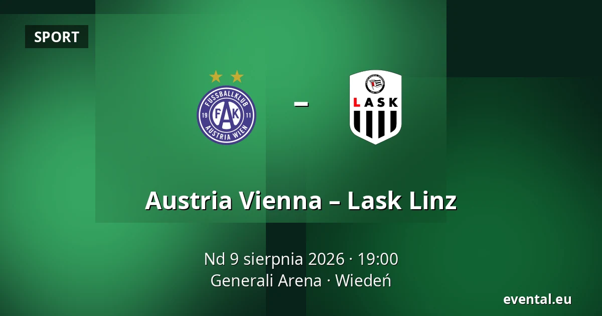 Austria Vienna – Lask Linz — Generali Arena, Wiedeń