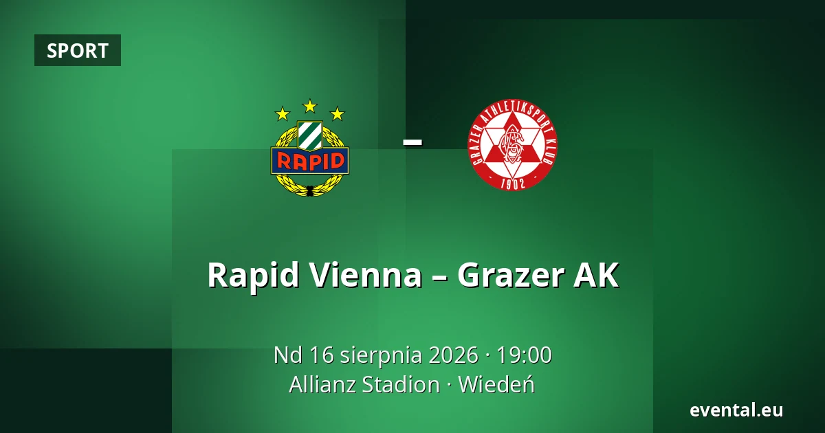 Rapid Vienna – Grazer AK — Allianz Stadion, Wiedeń