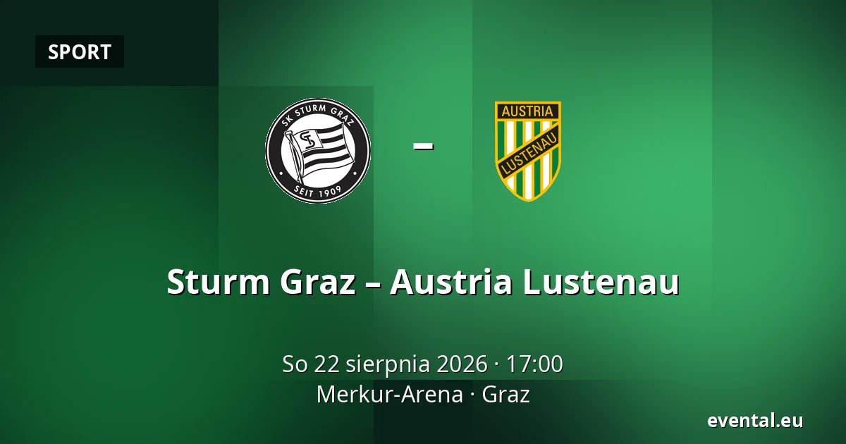 Sturm Graz - Austria Lustenau — Merkur-Arena, Graz