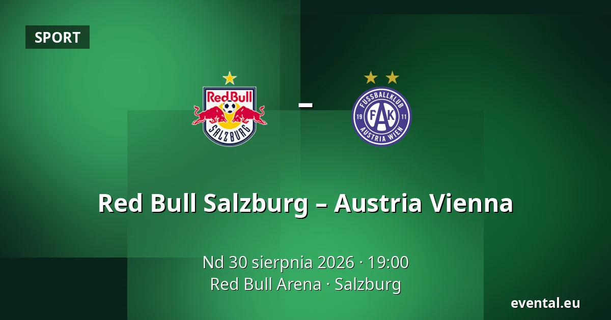 Red Bull Salzburg – Austria Vienna — Red Bull Arena, Salzburg