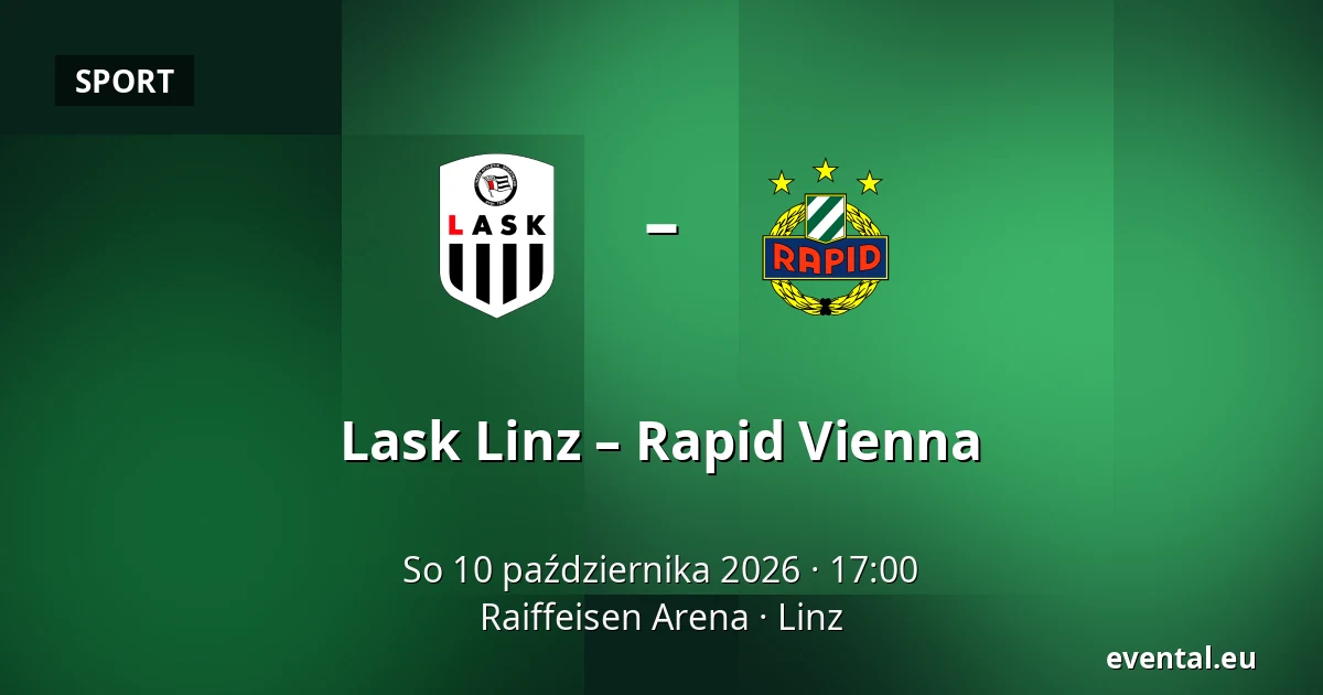 Lask Linz – Rapid Vienna — Raiffeisen Arena, Linz