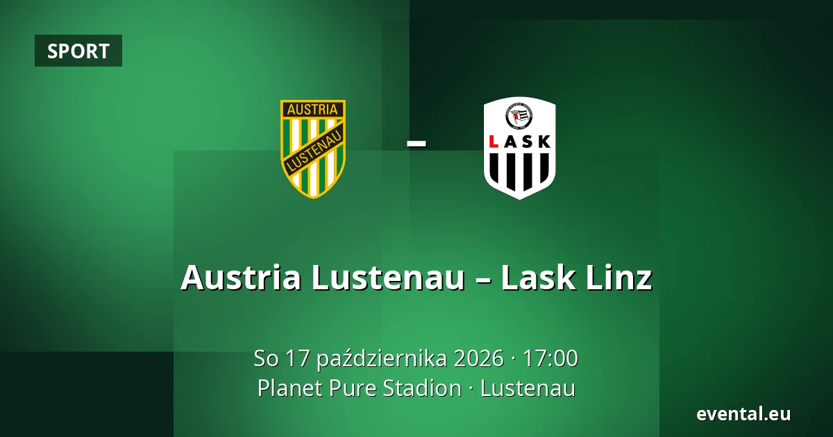 Austria Lustenau – Lask Linz — Planet Pure Stadion, Lustenau