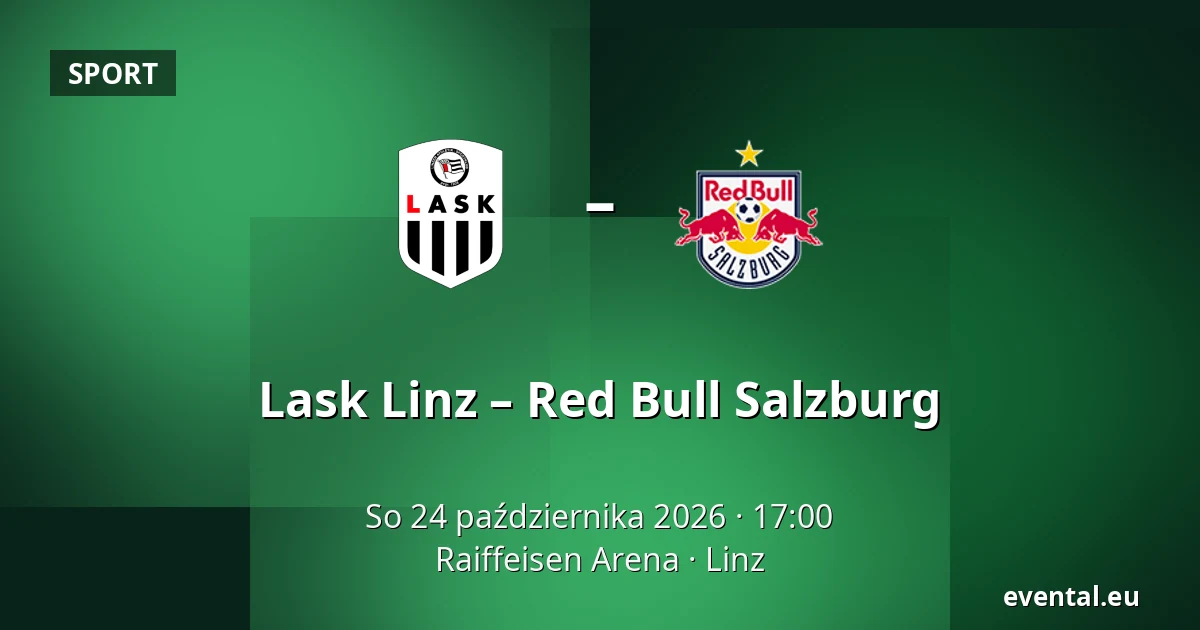Lask Linz – Red Bull Salzburg — Raiffeisen Arena, Linz