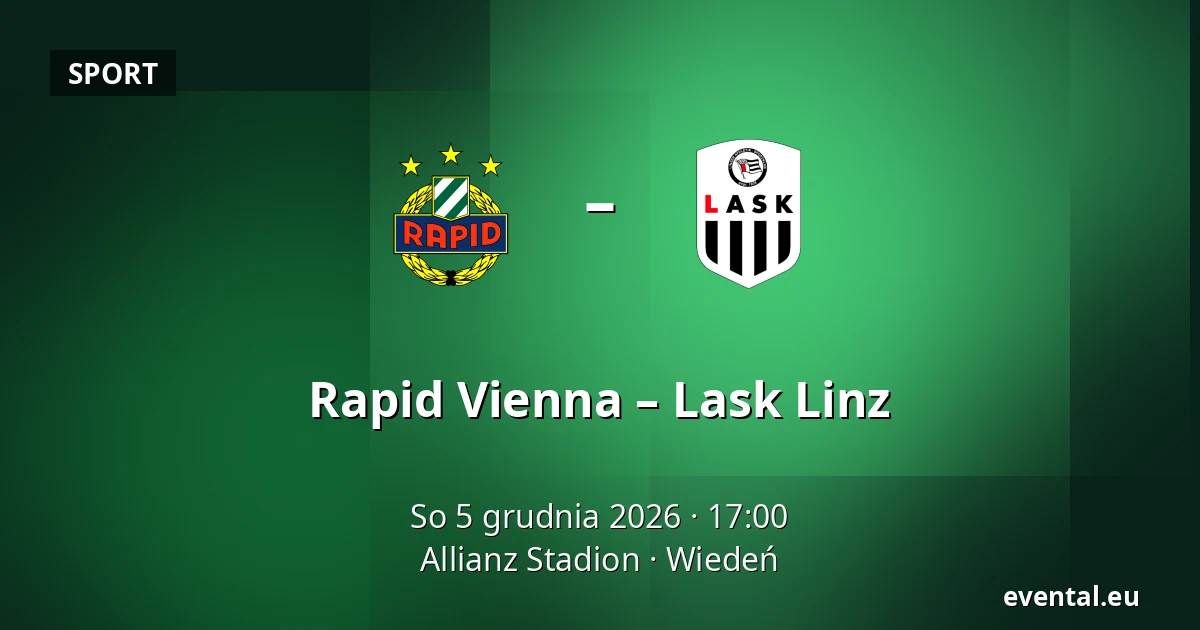 Rapid Vienna – Lask Linz — Allianz Stadion, Wiedeń