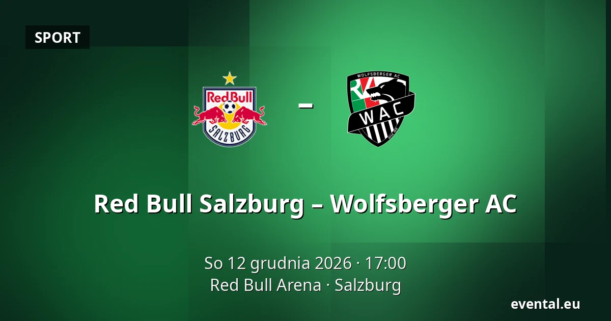 Red Bull Salzburg – Wolfsberger AC — Red Bull Arena, Salzburg