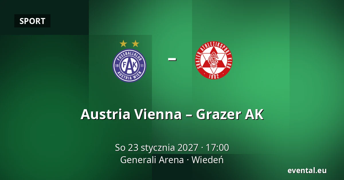 Austria Vienna – Grazer AK — Generali Arena, Wiedeń