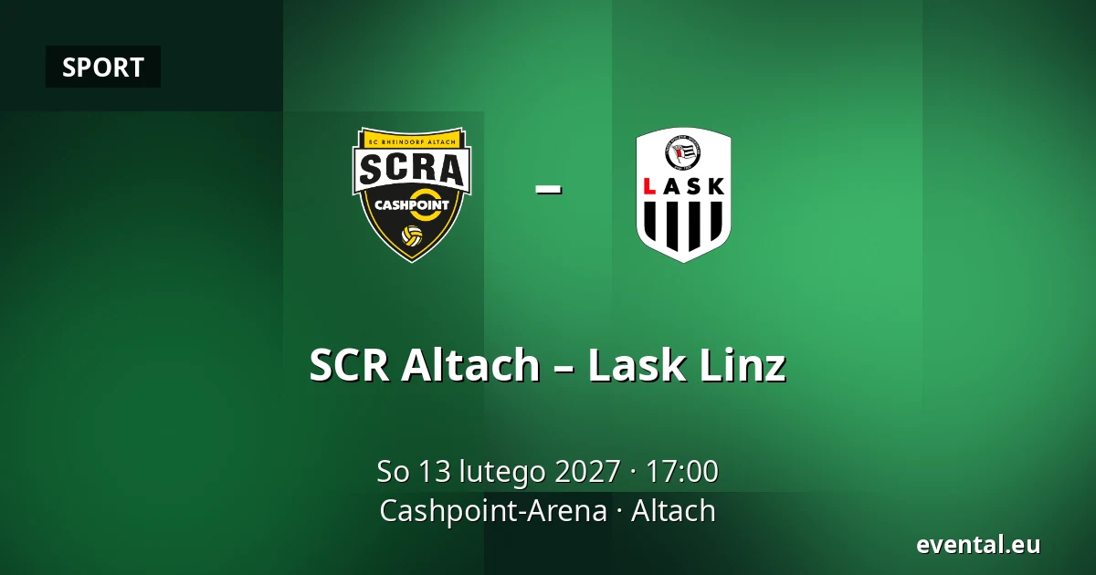 SCR Altach – Lask Linz — Cashpoint-Arena, Altach