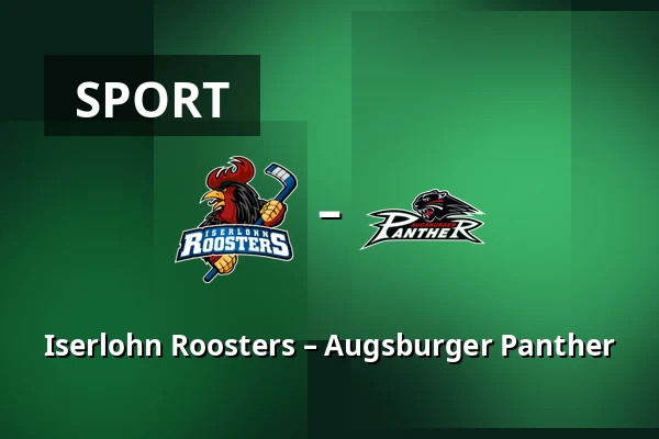 Iserlohn Roosters – Augsburger Panther — Iserlohn