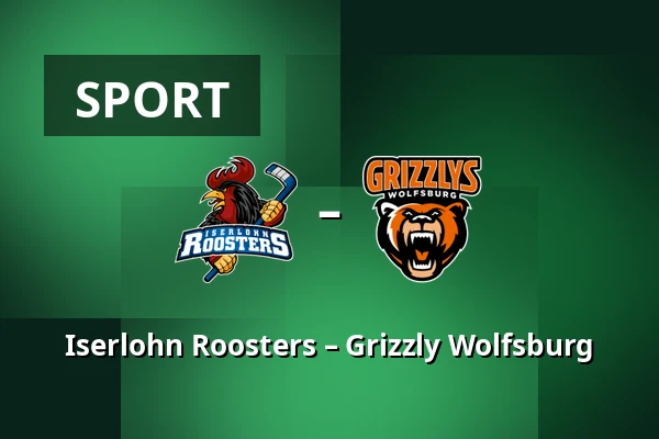 Iserlohn Roosters – Grizzly Wolfsburg — Iserlohn