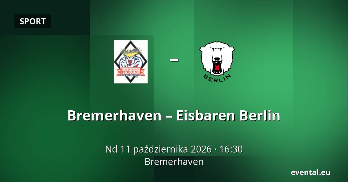 Bremerhaven – Eisbaren Berlin — Bremerhaven