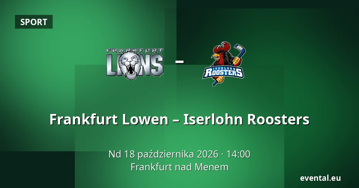 Frankfurt Lowen – Iserlohn Roosters — Frankfurt nad Menem