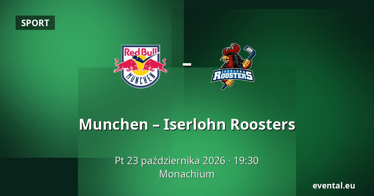 Munchen – Iserlohn Roosters — Monachium