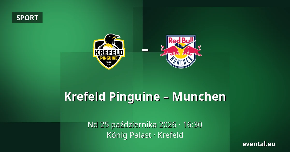 Krefeld Pinguine – Munchen — König Palast, Krefeld