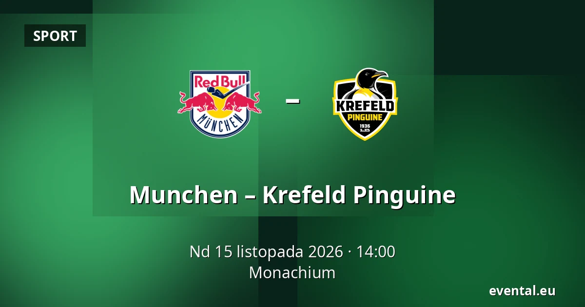 Munchen – Krefeld Pinguine — Monachium
