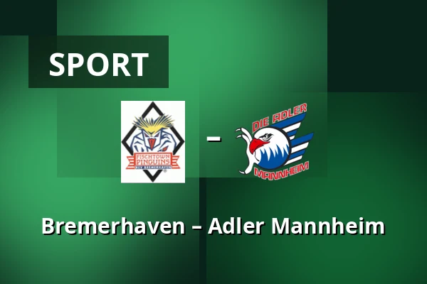 Bremerhaven – Adler Mannheim — Bremerhaven