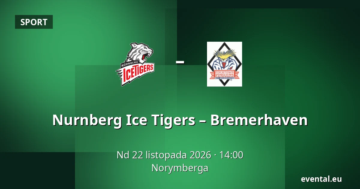 Nurnberg Ice Tigers – Bremerhaven — Norymberga