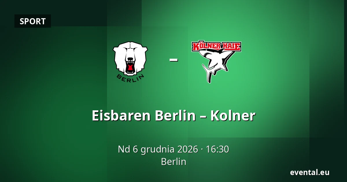 Eisbaren Berlin – Kolner — Berlin