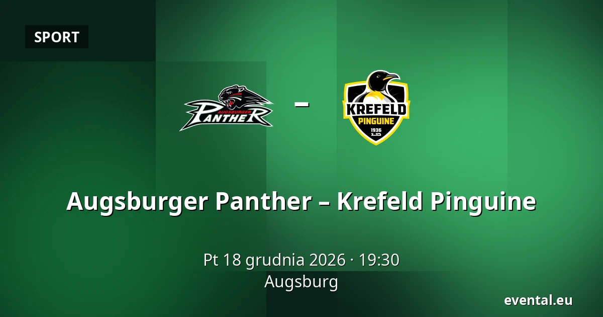 Augsburger Panther – Krefeld Pinguine — Augsburg