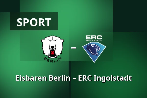 Eisbaren Berlin – ERC Ingolstadt — Berlin