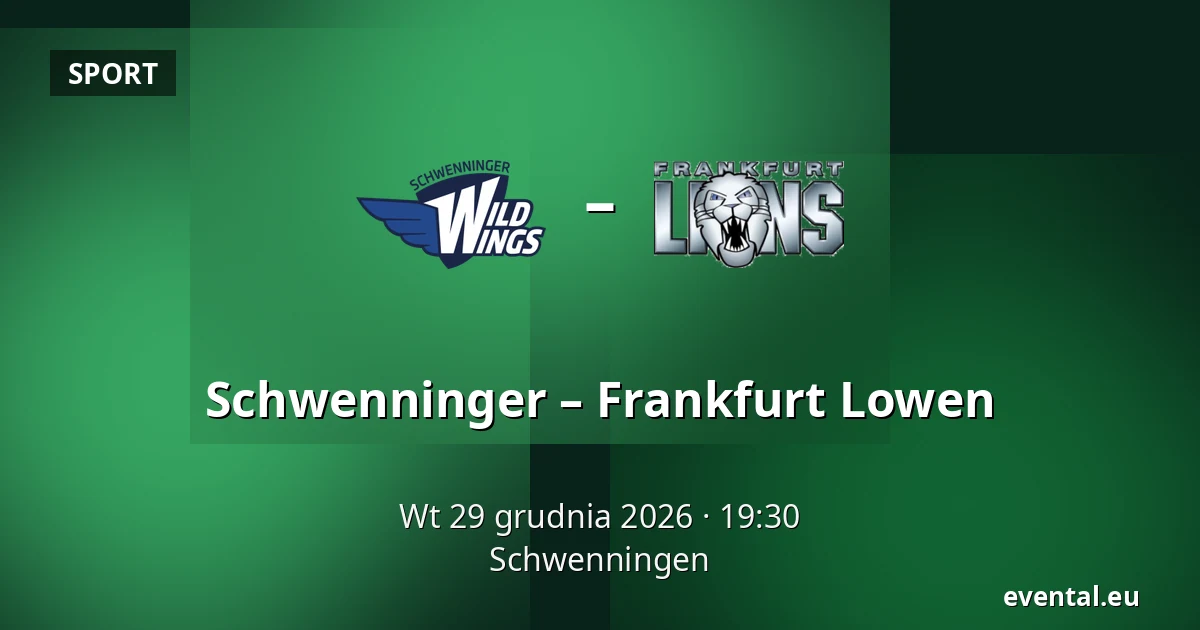 Schwenningen - Frankfurt Lowen — Schwenningen