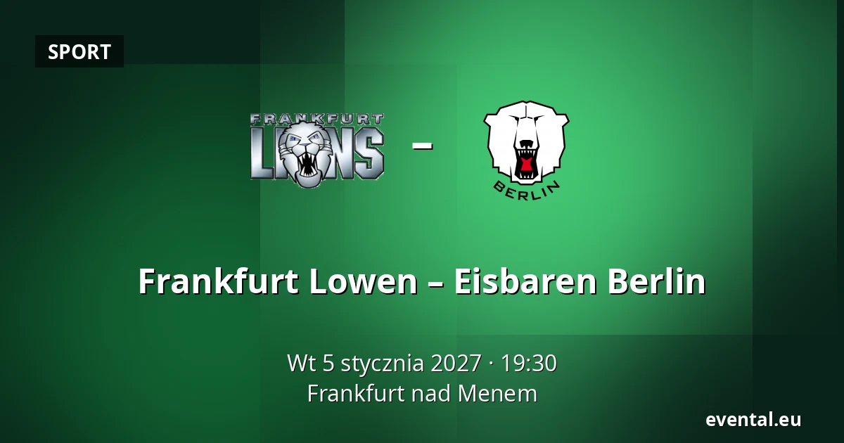 Frankfurt Lowen – Eisbaren Berlin — Frankfurt nad Menem