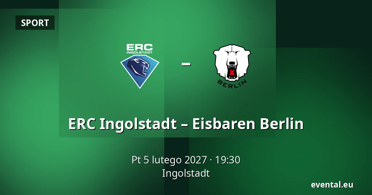 ERC Ingolstadt – Eisbaren Berlin — Ingolstadt