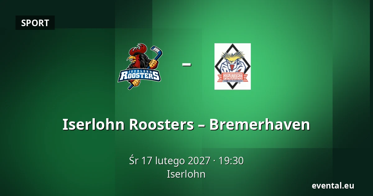 Iserlohn Roosters – Bremerhaven — Iserlohn
