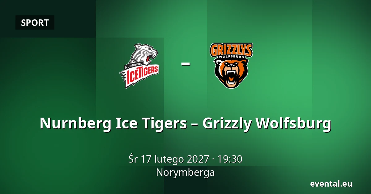 Nurnberg Ice Tigers – Grizzly Wolfsburg — Norymberga