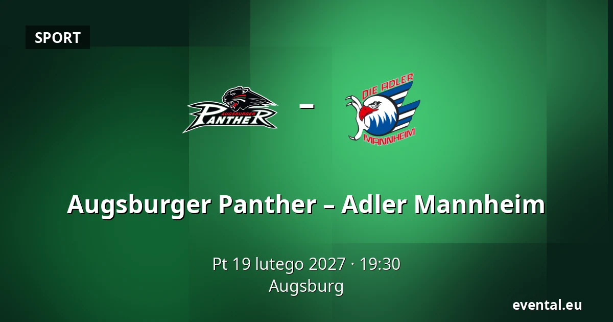 Augsburger Panther – Adler Mannheim — Augsburg
