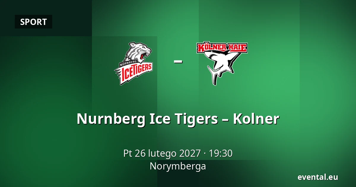 Nurnberg Ice Tigers – Kolner — Norymberga