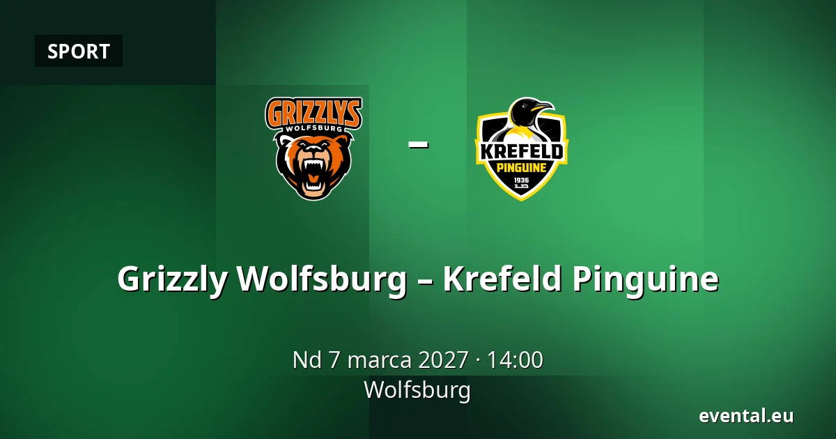 Grizzly Wolfsburg – Krefeld Pinguine — Wolfsburg