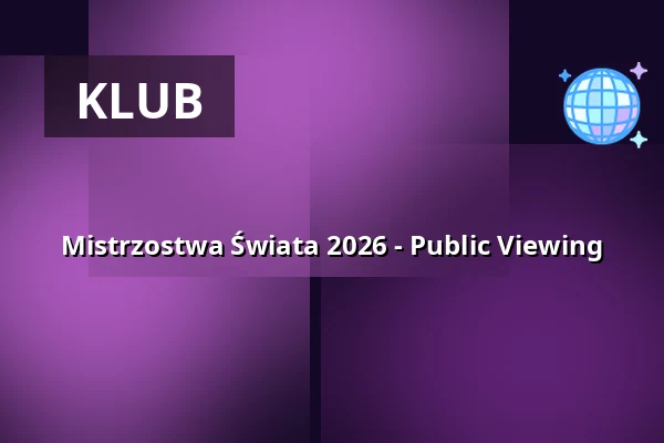Mistrzostwa Świata 2026 - Public Viewing — Rantastic GmbH Livebühnen & Eventlocations, Baden-Baden