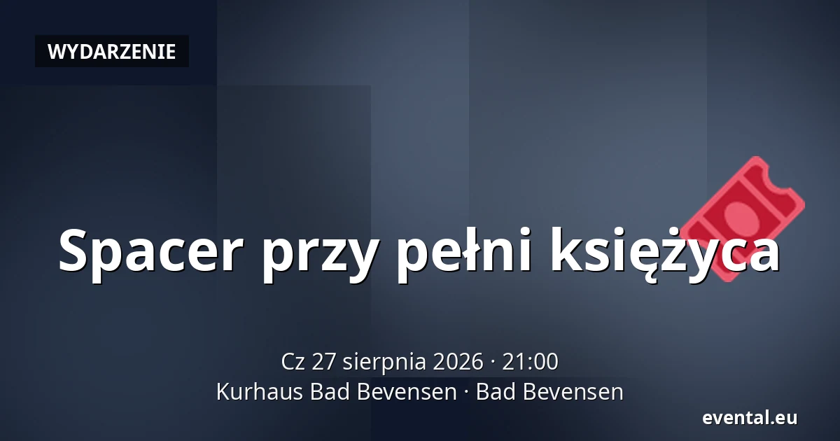 Spacer przy pełni księżyca — Kurhaus Bad Bevensen, Bad Bevensen