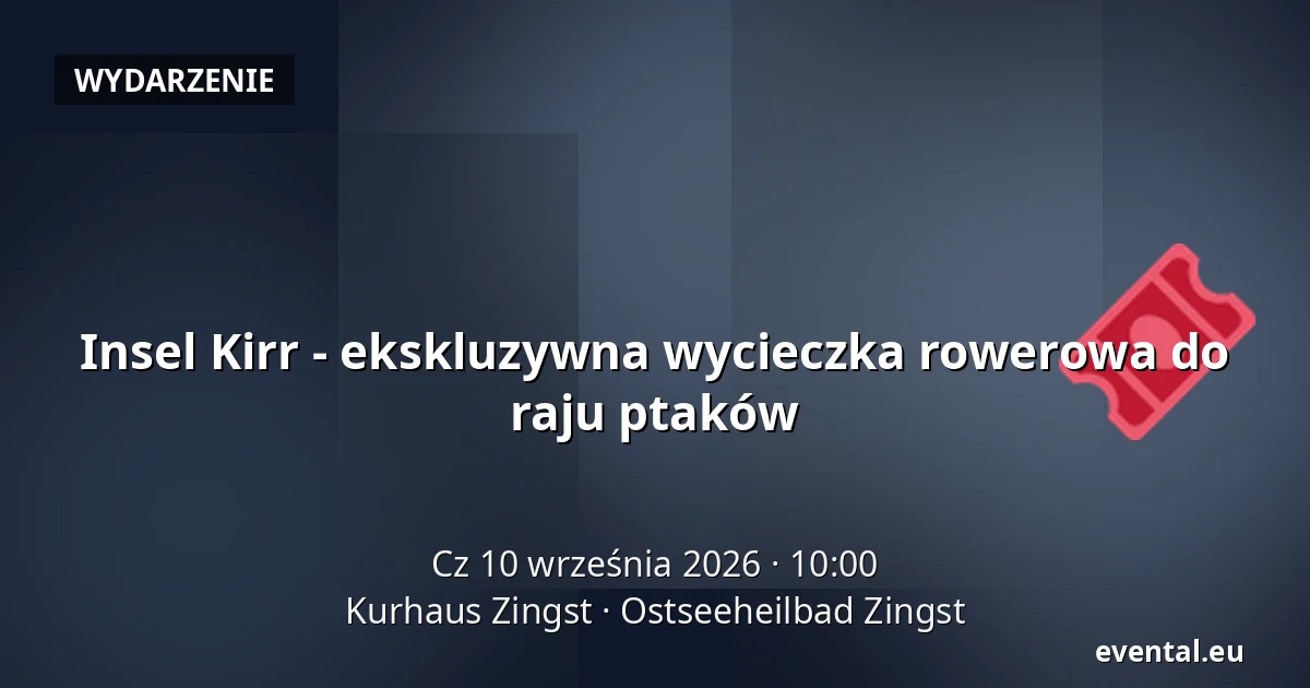 Insel Kirr - ekskluzywna wycieczka rowerowa do raju ptaków — Kurhaus Zingst, Ostseeheilbad Zingst