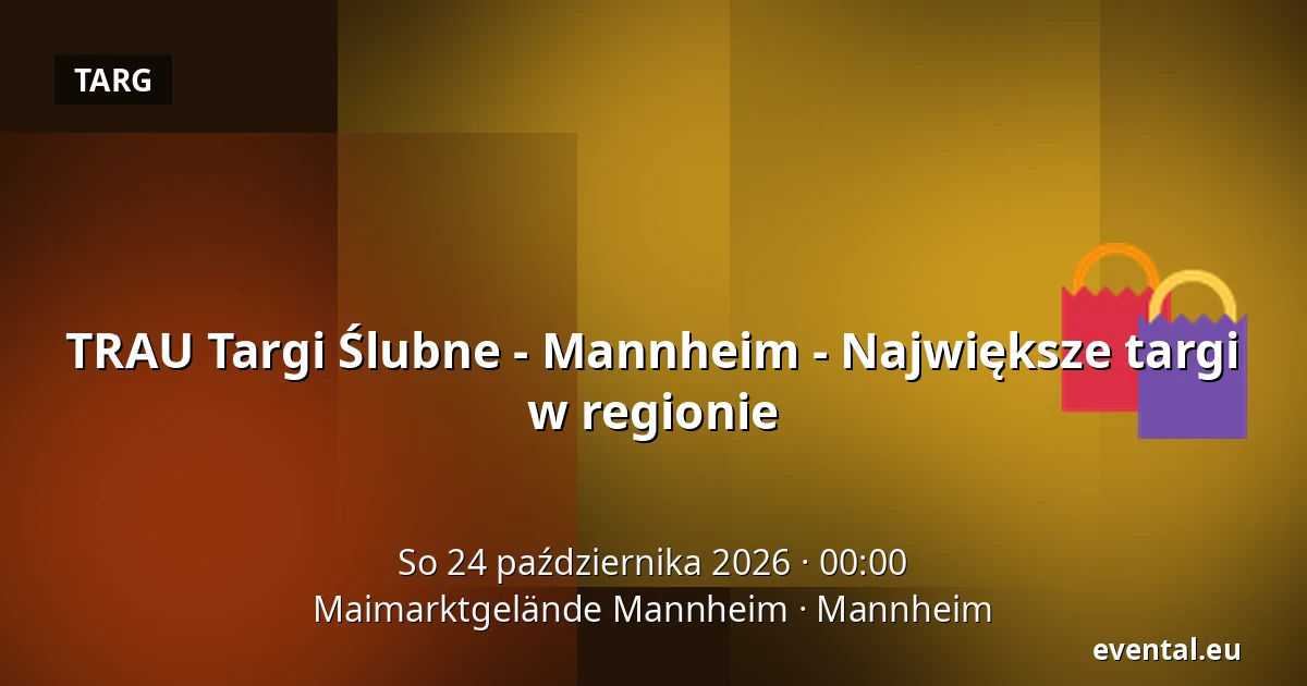 TRAU Targi Ślubne - Mannheim - Największe targi w regionie — Maimarktgelände Mannheim, Mannheim