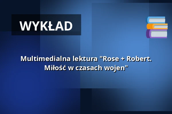 Multimedialna lektura "Rose + Robert. Miłość w czasach wojen" — K42, Friedrichshafen