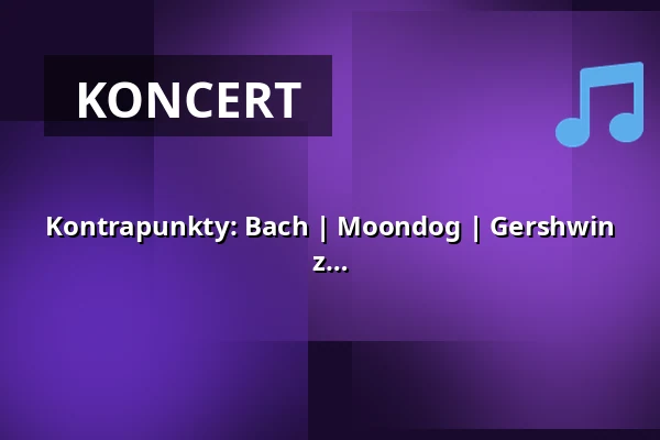 Kontrapunkty: Bach | Moondog | Gershwin - Odkrywanie nowego brzmienia saksofonu z Tübinger Saxophon-Ensemble — Augustinum Heidelberg, Heidelberg