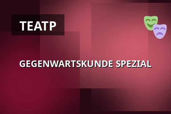 GEGENWARTSKUNDE SPEZIAL — Volkstheater Wien, Вена