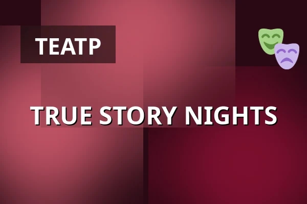 TRUE STORY NIGHTS — Volkstheater Wien, Вена