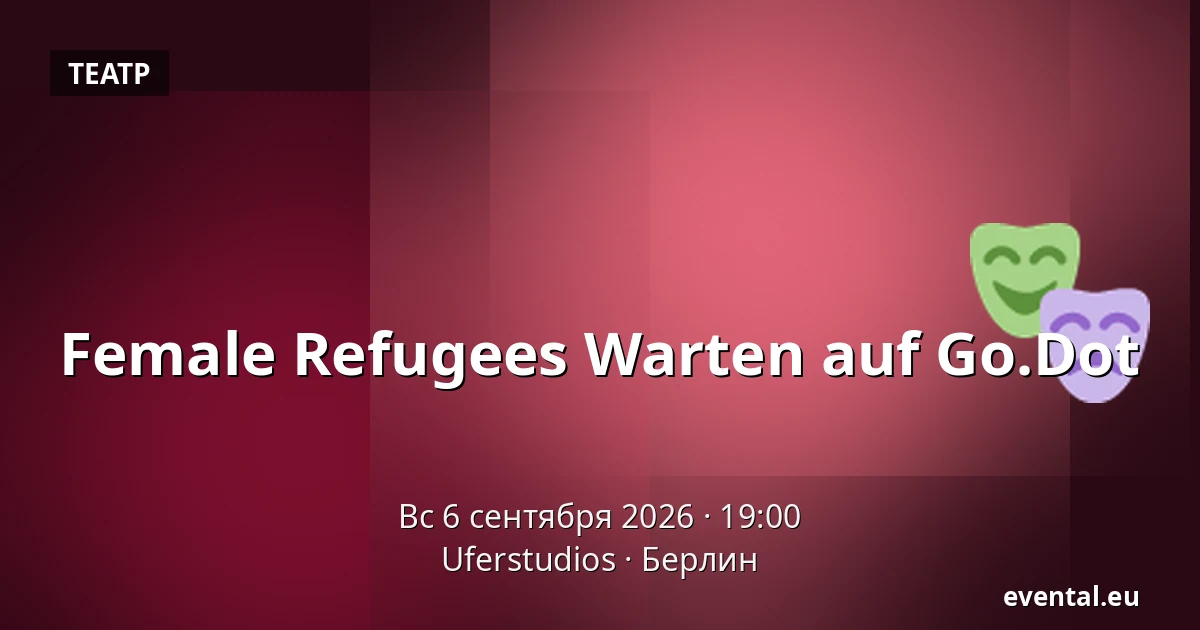Female Refugees Warten auf Go.Dot — Uferstudios, Берлин