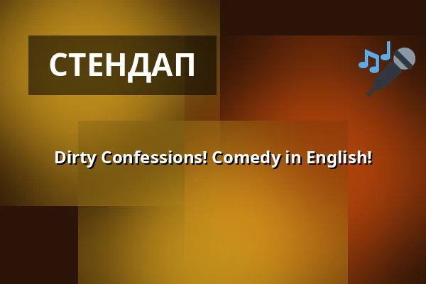 Dirty Confessions! Comedy in English! — Mein Freund Harvey, Берлин
