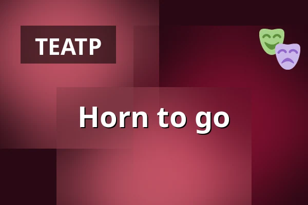 Horn to go — Theater das Zimmer, Гамбург