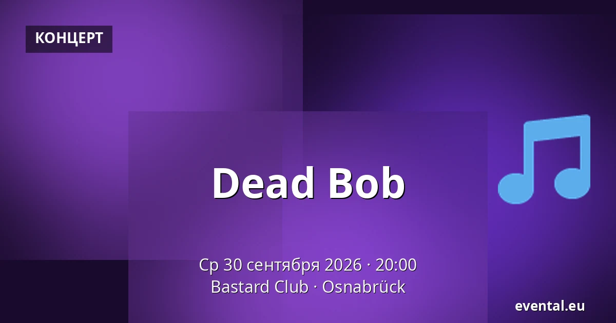 Dead Bob — Bastard Club, Osnabrück
